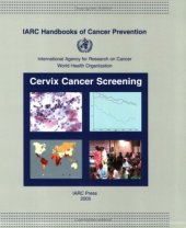 book IARC Handbooks on Cancer Prevention: Cervix Cancer Screening (IARC Handbooks of Cancer Prevention)