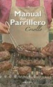 book Manual del Parrillero Criollo  Spanish