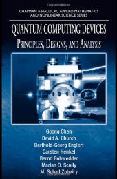 book Quantum Computing Devices: Principles, Designs, and Analysis (Chapman & Hall Crc Applied Mathematics and Nonlinear Science Series)