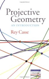 book Projective Geometry: An Introduction (Oxford Handbooks)