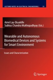 book Wearable and Autonomous Biomedical Devices and Systems for Smart Environment: Issues and Characterization