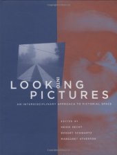 book Looking into Pictures: An Interdisciplinary Approach to Pictorial Space