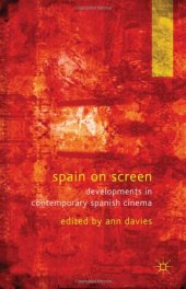 book Spain on Screen: Developments in Contemporary Spanish Cinema