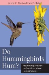 book Do Hummingbirds Hum?: Fascinating Answers to Questions About Hummingbirds (Animal Q&a Series)