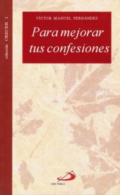 book Para Mejorar Tus Confesiones (coleccion CRECER, 2)