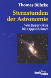 book Sternstunden der Astronomie. Von Kopernikus bis Oppenheimer