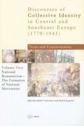 book National Romanticism: Formation of National Movements, Volume Two (Discourses of Collective Identity in Central and Southeast Europe)