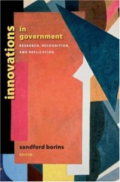 book Innovations in Government: Research, Recognition, and Replication (Innovative Governance of the 21st Century)