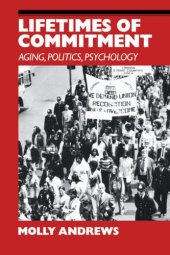 book Lifetimes of Commitment: Aging, Politics, Psychology