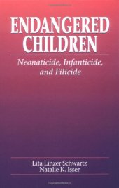 book Endangered Children: Neonaticide, Infanticide, and Filicide (Pacific Institute Series on Forensic Psychology)