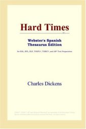 book Hard Times (Webster's Spanish Thesaurus Edition)