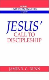 book Jesus' Call to Discipleship (Understanding Jesus Today)