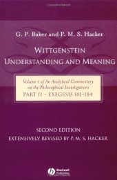 book Wittgenstein: Understanding and Meaning (Analytical Commentary on the Philosophical Investigations Vol. 1, Part II)