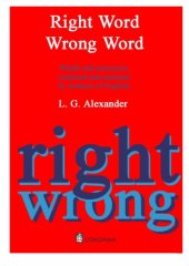 book Right Word Wrong Word: Words and Structures Confused and Misused (Grammar Reference)