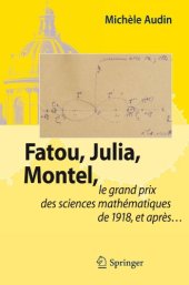 book Fatou, Julia, Montel,: le grand prix des sciences mathématiques de 1918, et après...