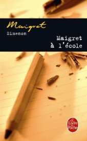 book Maigret a l' ecole.