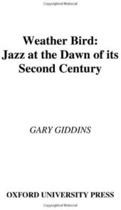 book Weather Bird: Jazz at the Dawn of Its Second Century