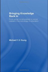 book Bringing Knowledge Back In: Theoretical and Applied Studies in Sociology of Education