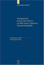 book Kierkegaards ''Furcht und Zittern'' als Bild seines ethischen Erkenntnisbegriffs (Kierkegaard Studies. Monograph Series)