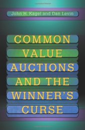 book Common Value Auctions and the Winner's Curse