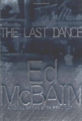 book The Last Dance: A Novel of the 87th Precinct