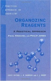 book Organozinc Reagents: A Practical Approach (The Practical Approach in Chemistry Series)