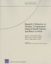 book Research Colloquium on Workers' Compensation Medical Benefit Delivery and Return-to-Work