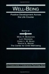 book Well-Being: Positive Development Across the Life Course (Crosscurrents in Contemporary Psychology)