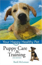 book Puppy Care & Training: Your Happy Healthy Pet