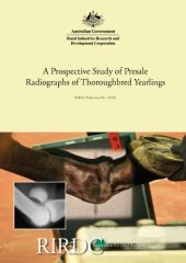 book A Prospective Study of Presale Radiographs of Thoroughbred Yearlings