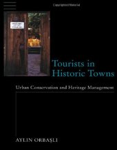 book Tourists in Historic Towns: Urban Conservation and Heritage Management