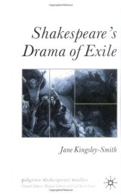 book Shakespeare's Drama of Exile (Palgrave Shakespeare Studies)