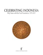 book Celebrating Indonesia: Fifty Years with the Ford Foundation, 1953-2003