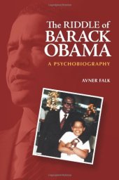 book The Riddle of Barack Obama: A Psychobiography