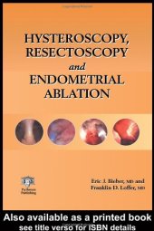 book Hysteroscopy, Resectoscopy and Endometrial Ablation