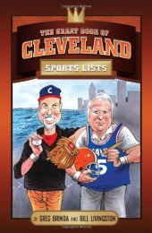 book The Great Book of Cleveland Sports Lists (Great Book of Sports Lists)