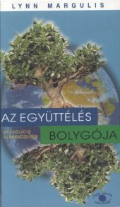 book Az egyutteles bolygoja   Symbiotic Planet - A New Look at Evolution