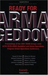 book Ready for Amageddon: Proceedings of the 2001 Rand Arroyo-U.S. Army ACTD-CETO-USMC Nonlethal and Urban Operations Program Urban Operations Conference