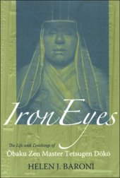 book Iron Eyes: The Life And Teachings of Obaku Zen Master Tetsugen Doko