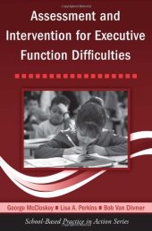 book Assessment and Intervention for Executive Function Difficulties (School-based Practice in Action Series)