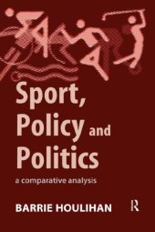 book Sport, Policy and Politics: A Comparative Analysis