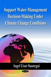 book Support Water-Management Decision-Making Under Climate Change Conditions