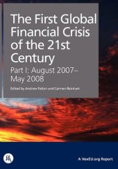 book The First Global Financial Crisis of the 21st Century: A VoxEU.Org Publication