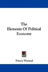 book The Elements Of Political Economy