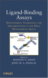book Ligand-Binding Assays: Development, Validation, and Implementation in the Drug Development Arena