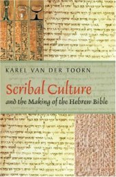 book Scribal Culture and the Making of the Hebrew Bible