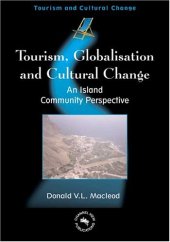 book Tourism, Globalization and Cultural Change: An Island Community Perspective (Tourism and Cultural Change)