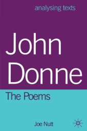 book John Donne: The Poems (Analysing Texts)