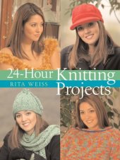 book 24-Hour Knitting Projects (24 Hours)