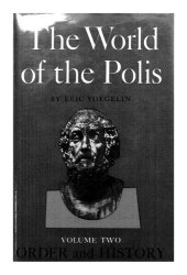 book Order and History (Volume 2): The World of the Polis